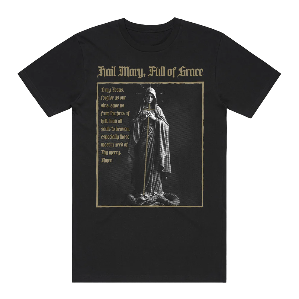 Hail Mary, Full of Grace T-shirt